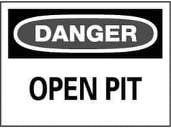 NMC - "Danger - Open Pit", 14" Long x 20" Wide, Aluminum Safety Sign - Rectangle, 0.04" Thick, Use for Accident Prevention - Exact Tool & Supply