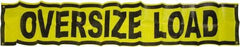 Erickson Manufacturing - Vinyl Oversized Load Banner - 18" Wide x 84" Long, Yellow & Black, For Use with Trucks - Exact Tool & Supply