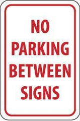 NMC - "No Parking Between Signs", 12" Wide x 18" High, Aluminum No Parking & Tow Away Signs - 0.04" Thick, Red on White, Rectangle, Wall Mount - Exact Tool & Supply