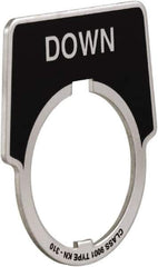 Schneider Electric - Aluminum Legend Plate - Down - Black Background, 30mm Hole Diameter, 1-3/4 Inch Wide - Exact Tool & Supply