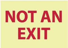 NMC - "Not an Exit", 7" Long x 10" Wide, Aluminum Safety Sign - Rectangle, 0.04" Thick, Use for Security & Admittance - Exact Tool & Supply