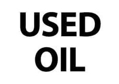 NMC - "Used Oil", 10" Long x 14" Wide, Pressure-Sensitive Vinyl Safety Sign - Rectangle, 0.004" Thick, Use for Hazardous Materials - Exact Tool & Supply