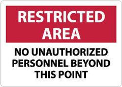 NMC - "Restricted Area - No Unauthorized Personnel Beyond This Point", 10" Long x 14" Wide, Aluminum Safety Sign - Rectangle, 0.04" Thick, Use for Security & Admittance - Exact Tool & Supply