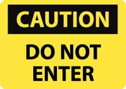 NMC - "Caution - Do Not Enter", 7" Long x 10" Wide, Aluminum Safety Sign - Rectangle, 0.04" Thick, Use for Security & Admittance - Exact Tool & Supply