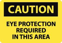NMC - "Caution - Eye Protection Required in This Area", 7" Long x 10" Wide, Aluminum Safety Sign - Rectangle, 0.04" Thick, Use for Accident Prevention - Exact Tool & Supply