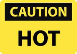 NMC - "Caution - Hot", 7" Long x 10" Wide, Aluminum Safety Sign - Rectangle, 0.04" Thick, Use for Hazardous Materials - Exact Tool & Supply