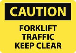 NMC - "Caution - Forklift Traffic - Keep Clear", 7" Long x 10" Wide, Aluminum Safety Sign - Rectangle, 0.04" Thick, Use for Accident Prevention - Exact Tool & Supply