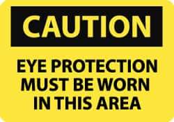 NMC - "Caution - Eye Protection Must Be Worn in This Area", 7" Long x 10" Wide, Aluminum Safety Sign - Rectangle, 0.04" Thick, Use for Accident Prevention - Exact Tool & Supply