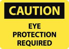 NMC - "Caution - Eye Protection Required", 7" Long x 10" Wide, Aluminum Safety Sign - Rectangle, 0.04" Thick, Use for Accident Prevention - Exact Tool & Supply