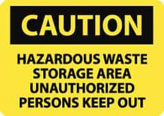 NMC - "Caution - Hazardous Waste Storage Area - Unauthorized Persons Keep Out", 7" Long x 10" Wide, Aluminum Safety Sign - Rectangle, 0.04" Thick, Use for Hazardous Materials - Exact Tool & Supply
