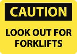 NMC - "Caution - Look Out for Forklifts", 7" Long x 10" Wide, Aluminum Safety Sign - Rectangle, 0.04" Thick, Use for Accident Prevention - Exact Tool & Supply