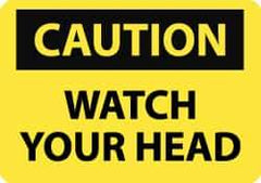 NMC - "Caution - Watch Your Head", 7" Long x 10" Wide, Aluminum Safety Sign - Rectangle, 0.04" Thick, Use for Accident Prevention - Exact Tool & Supply