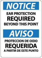 NMC - "Notice - Ear Protection Required Beyond This Point", 14" Long x 10" Wide, Rigid Plastic Safety Sign - Rectangle, 0.05" Thick, Use for Accident Prevention - Exact Tool & Supply