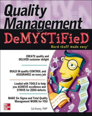 McGraw-Hill - QUALITY MANAGEMENT DEMYSTIFIED Handbook, 1st Edition - by Sid Kemp, McGraw-Hill, 2006 - Exact Tool & Supply