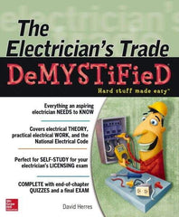 McGraw-Hill - ELECTRICIANS TRADE DEMYSTIFIED Handbook, 1st Edition - by David Herres, McGraw-Hill, 2013 - Exact Tool & Supply