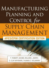 McGraw-Hill - MANUFACTURING PLANNING AND CONTROL FOR SUPPLY CHAIN MANAGEMENT Handbook, 1st Edition - by F. Robert Jacobs, D. Clay Whybark, William Berry & Thomas Vollmann, McGraw-Hill, 2011 - Exact Tool & Supply