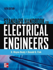 McGraw-Hill - STANDARD HANDBOOK FOR ELECTRICAL ENGINEERS - by H. Wayne Beaty & Donald Fink, McGraw-Hill, 2012 - Exact Tool & Supply