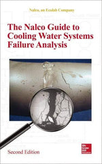 McGraw-Hill - NALCO GUIDE TO COOLING-WATER SYSTEMS FAILURE ANALYSIS Handbook, 2nd Edition - by Nalco, McGraw-Hill, 2014 - Exact Tool & Supply