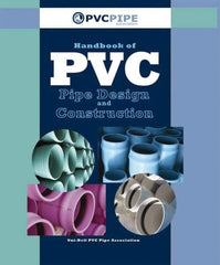 Industrial Press - Handbook of PVC Pipe Design and Construction - by Uni-Bell PVC Pipe Association, Industrial Press - Exact Tool & Supply