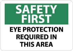 NMC - "Safety First - Eye Protection Required in This Area", 10" Long x 14" Wide, Pressure-Sensitive Vinyl Safety Sign - Rectangle, 0.004" Thick, Use for Accident Prevention - Exact Tool & Supply