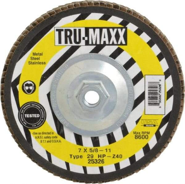 Tru-Maxx - 40 Grit, 7" Disc Diam, 5/8-11 Center Hole, Type 29 Zirconia Alumina Flap Disc - 8,600 Max RPM, Arbor Attaching System, Coated - Exact Tool & Supply