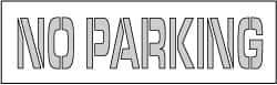 NMC - No Parking Stencil - 8 Inch High x 67 Inch Wide Character x 0.06 Inch Thick, Polyethylene, English - Exact Tool & Supply