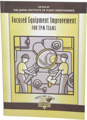 Made in USA - Focused Equipment Improvement for TPM Teams Publication, 1st Edition - by The Productivity Press Development Team, 1997 - Exact Tool & Supply