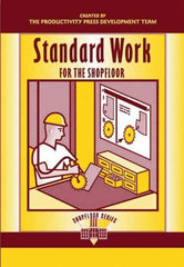 Made in USA - Standard Work for the Shopfloor Publication, 1st Edition - by The Productivity Press Development Team, 2002 - Exact Tool & Supply