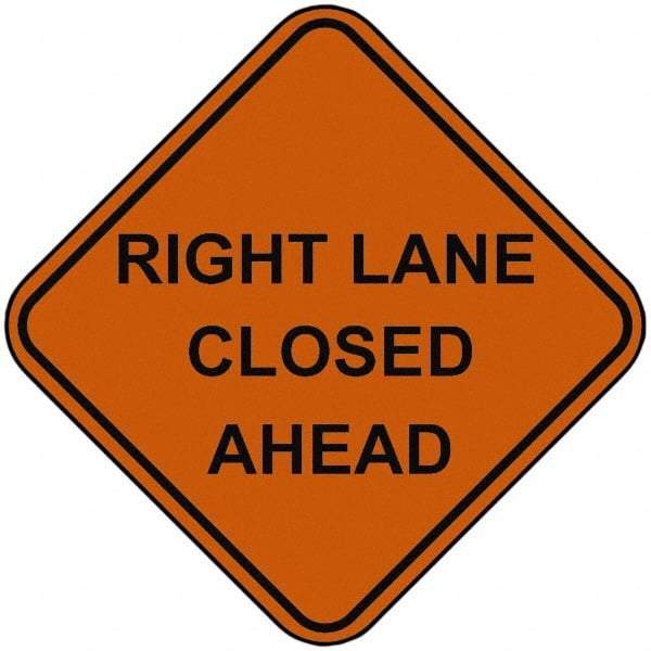 PRO-SAFE - "Right Lane Closed Ahead", 48" Wide x 48" High, Nylon Construction Roadway Signs - Orange, Square, Sign Stand Mount - Exact Tool & Supply