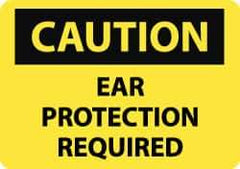NMC - "Caution - Ear Protection Required", 10" Long x 14" Wide, Rigid Plastic Safety Sign - Rectangle, 0.05" Thick, Use for Accident Prevention - Exact Tool & Supply