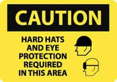 NMC - "Caution - Hard Hats and Eye Protection Required in This Area", 10" Long x 14" Wide, Rigid Plastic Safety Sign - Rectangle, 0.05" Thick, Use for Accident Prevention - Exact Tool & Supply