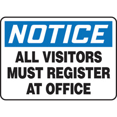 Sign, Notice All Visitors Must Register At Office, 7″ × 10″, Vinyl - Exact Tool & Supply