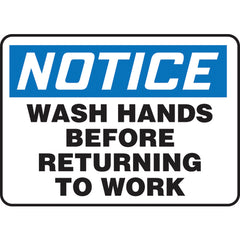 Sign, Notice Wash Hands Before Returning To Work, 7″ × 10″, Vinyl - Exact Tool & Supply