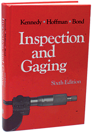 Inspection and Gaging; 6th Edition - Reference Book - Exact Tool & Supply