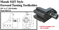 Mazak SQT Stye Forward Turning Toolholder (3/4Ó or 1Ó OD Holder Form SQT-C1) - Part #: SQT31.2825 - Exact Tool & Supply