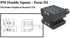 PM Double Square - Form D1 (OD Holder Peripheral Mounted VDI) - Part #: PM41.4025 - Exact Tool & Supply