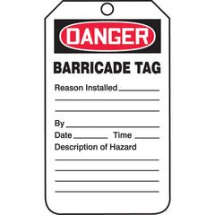 Barricade Tag, Danger Barricade Tag-Reason Installed/Description, 25/Pk, Cardstock - Exact Tool & Supply