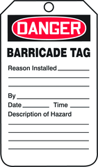 Barricade Tag, Danger Barricade Tag-Reason Installed/Descripti, 25/Pk, Plastic - Exact Tool & Supply